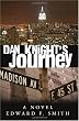Dan Knight's Journey