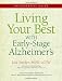 Living Your Best With Early-Stage Alzheimer's: An Essential Guide