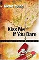Kiss Me If You Dare (Patricia Amble Mystery Series #3)