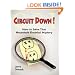Circuit Down: How to Solve That Household Electrical Mystery