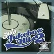 50's Jukebox Hits, Vol. 2