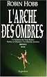 L'Arche des ombres, Tome 3 :