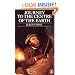 Journey to the Centre of the Earth
