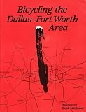 Bicycling the Dallas-Fort Worth Area