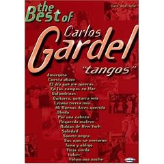 Gardel, Carlos: The Best Of... Tangos (Noten/Sheetmusic)