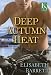 Deep Autumn Heat: A Loveswept Contemporary Romance