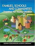 Families, Schools and Communities: Together for Young Children