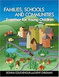Families, Schools and Communities: Together for Young Children