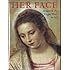 Her Face: Images of the Virgin Mary in Art