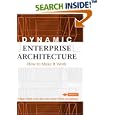 Dynamic Enterprise Architecture: How to Make It Work by Roel Wagter, Martin van den Berg, Joost Luijpers, and Marlies van Steenbergen
