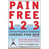 Pain Free 1-2-3: A Proven Program for Eliminating Chronic Pain Now