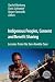 Indigenous Peoples, Consent and Benefit Sharing: Lessons from the San-Hoodia Case