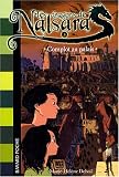 Les dragons de Nalsara, Tome 3 : Complot au palais