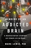 Memoirs of an Addicted Brain