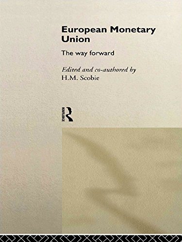 European Monetary Union: The Way Forward