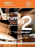Drum Kit: Grades 3 & 4 Bk. 2 (Trinity Guildhall Drum Kit Examination Pieces & Studies 2011-2013)