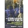 The Foraging Spectrum: Diversity in Hunter-gatherer Lifeways