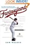 Fantasyland: A Sportswriter's Obsessive Bid to Win the World's Most Ruthless Fantasy Baseball