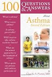 100 Questions & Answers About Asthma, Second Edition