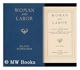 Woman and Labor / by Olive Schreiner