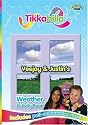 Tikkabilla: Veejay and Justin's Weather Activity Book