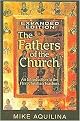 The Father's of the Church (An Introduction to the First Christian Teachers) (Expanded) (Paperback)