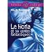 "Le Horla" et six contes fantastiques