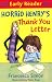 Horrid Henry's Thank You Letter (Early Reader) (HORRID HENRY EARLY READER) by Francesca Simon