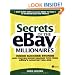 Secrets of the eBay Millionaires: Inside Success Stories -- and Proven Money-Making Tips -- from eBay’s Greatest Sellers