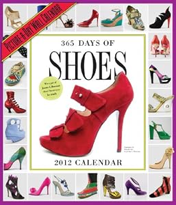 365 Days of Shoes 2012 Wall Calendar