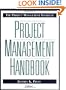 The Project Management Institute Project Management Handbook (Jossey-Bass Business & Management Series)