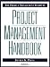 The Project Management Institute Project Management Handbook (Jossey-Bass Business & Management Series)