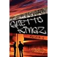 Ghetto Kingz: Life As We Know It