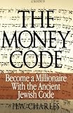 The Money Code: Become a Millionaire With the Ancient Jewish Code