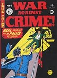 War Against Crime Volume 1 (EC Library)