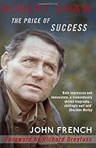 Robert Shaw: The Price of Success