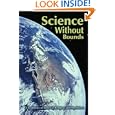 Science Without Bounds: A Synthesis of Science, Religion and Mysticism by Arthur D'Adamo