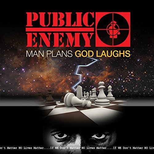 Public Enemy - Man Plans God Laughs (X) - Zortam Music