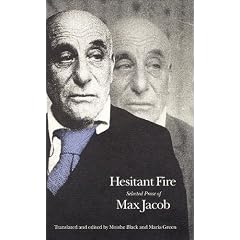 Hesitant Fire: Selected Prose of Max Jacob (French Modernist Library)