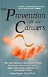 The Prevention of All Cancers