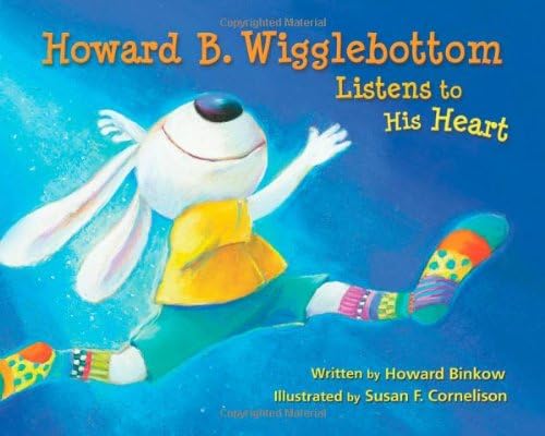 Howard B. Wigglebottom Listens to His Heart