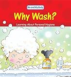 Why wash? : learning about personal hygiene