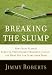 Breaking the Slump: How Great Players Survived Their Darkest Moments in Golf--and What You Can Learn from Them