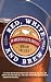 Red, White, and Brew: An American Beer Odyssey