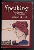 Speaking : from intention to articulation