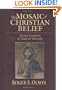 The Mosaic of Christian Belief: Twenty Centuries of Unity & Diversity