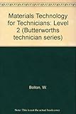Materials technology for technicians 2