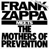Frank Zappa Meets the Mothers of Prevention