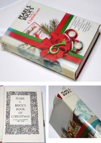 Pearl S. Buck's Book of Christmas Hardcover November 15, 1974