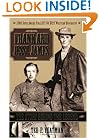 Frank and Jesse James, 2E: The Story Behind the Legend